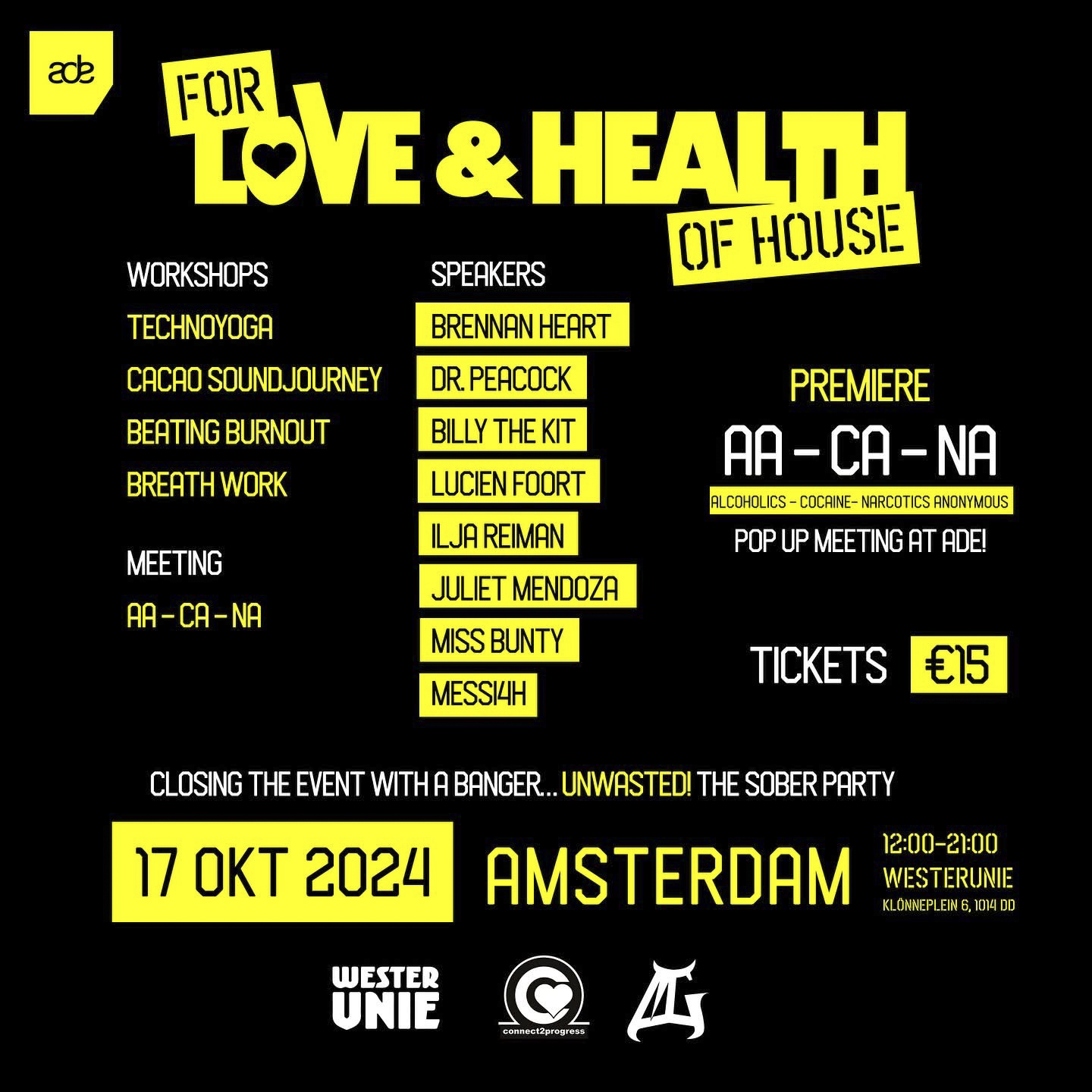 For Love & Health of House 2024 event flyer: workshops, speakers, AA-CA-NA pop up meeting and UNWASTED sober party at WesterUnie, Amsterdam